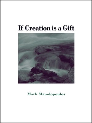 cover image of If Creation Is a Gift